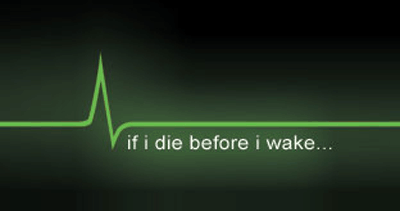 If I Die Before I Wake